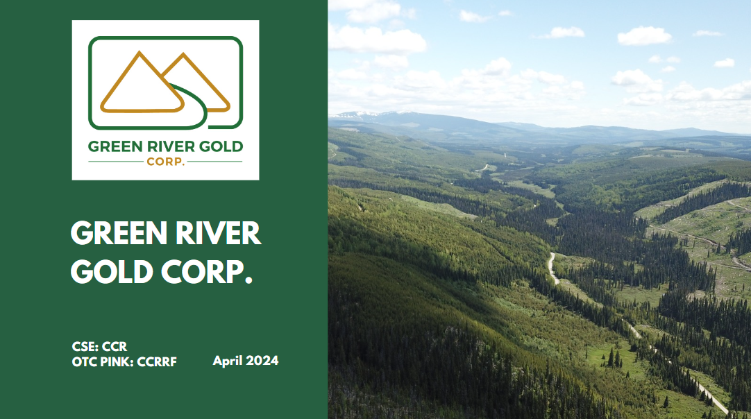 Green River Gold Corp CSE - CCR OTC - CCRRF Investor Presentation June 2023